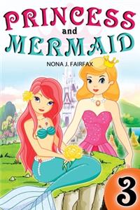 Princess and Mermaid Book 3