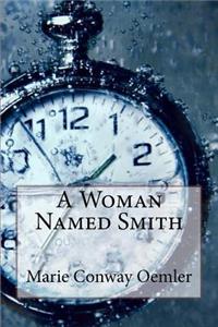 A Woman Named Smith