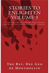 Stories to Enlighten Volume 3