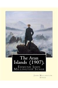 The Aran Islands (1907). By