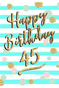 Happy Birthday 45
