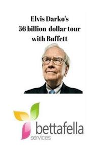 Elvis Darko's 56 billion dollar tour with Warren Buffett