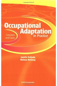 Occupational Adaptation in Practice