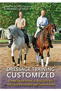 Dressage Training Customized