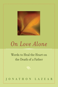 On Love Alone