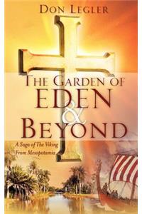 GARDEN OF EDEN and BEYOND