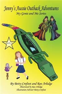 Jenny's Aussie Outback Adventures - My Genie and Me Series Book 5