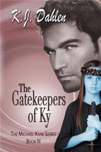The Gatekeepers of Ky