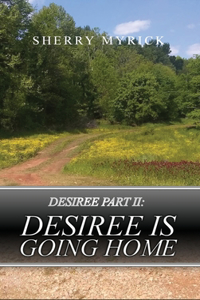 Desiree Part II