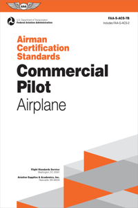 Airman Certification Standards: Commercial Pilot - Airplane (2025)