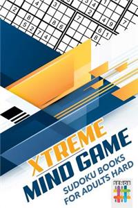 Xtreme Mind Game Sudoku Books for Adults Hard