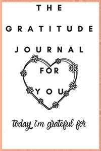 Gratitude Journal for you