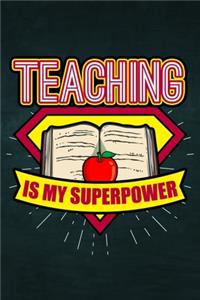 Teaching Is My Superpower