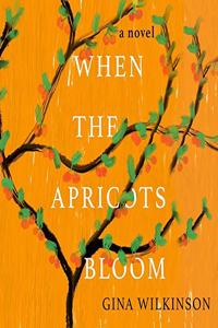 When the Apricots Bloom Lib/E