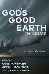 God's Good Earth in Crisis