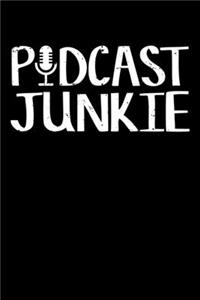 Podcast Junkie