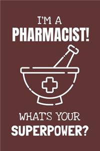 I'm a Pharmacist! What's Your Superpower?