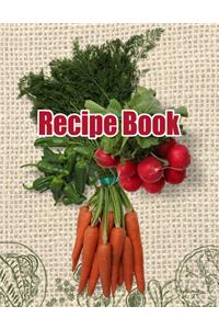Recipe Book. Create Your Own Collected Recipes. Blank Recipe Book to Write in, Document all Your Special Recipes and Notes for Your Favorite. Collect the Recipes You Love in Your Own Recipe Book.