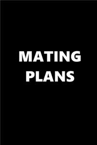 2020 Daily Planner Funny Theme Mating Plans 388 Pages