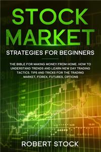 Stock Market Strategies for Beginners