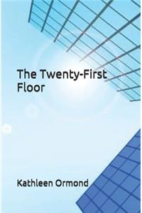 The Twenty-First Floor