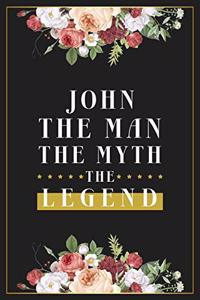 John The Man The Myth The Legend