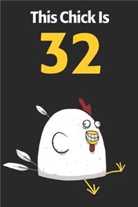 This Chick Is 32