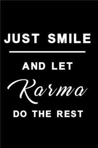 Just smile and let Karma do the rest