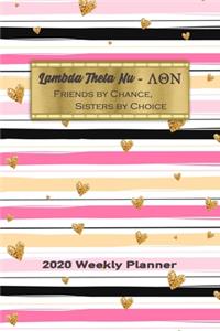 Lambda Theta Nu - Friends By Chance, Sisters By Choice 2020 Weekly Planner