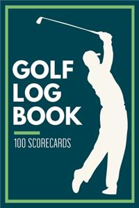 Golf Log Book 100 Scorecards
