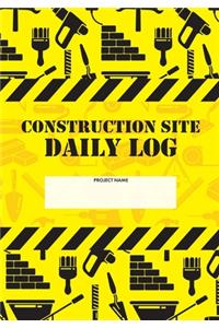 Construction Site Daily Log