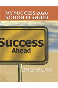 My Success 2020 Action Planner