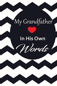 My Grandfather in his own words