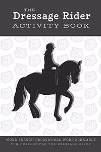 Dressage Rider Activity Book