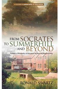 From Socrates to Summerhill and Beyond