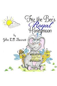Friz the Bee's Royal Honeymoon