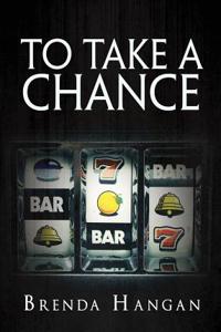 To Take a Chance