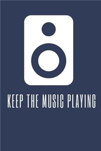 Keep The Music Playing