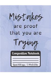 Mistakes Are Proof That You Are Trying