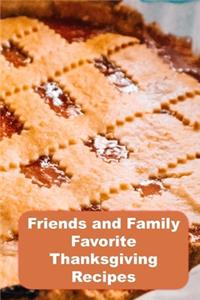 Friends and Family Favorite Thanksgiving Recipes