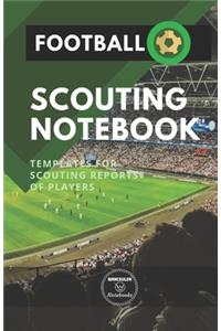Football. Scouting Notebook
