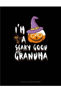 I'm A Scary Good Grandma