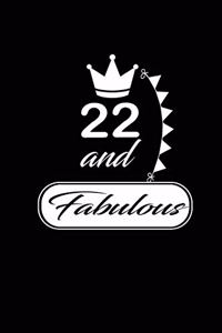 22 and Fabulous