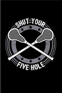 Shut Your Five Hole
