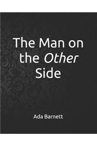 The Man on the Other Side
