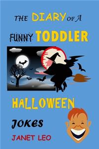 The Diary of a Funny Toddler Halloween Jokes