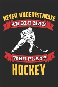 Never Underestimate An Old Man Who Plays Hockey