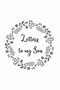 Letters to my Son: Blank Lined Journals to write in - Blank Dotted Lined Sheets 110 Pages