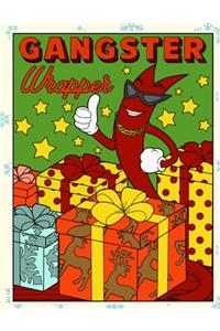 Gangster Wrapper