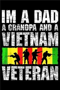 Im A Dad A Grandpa And A Vietnam Veteran